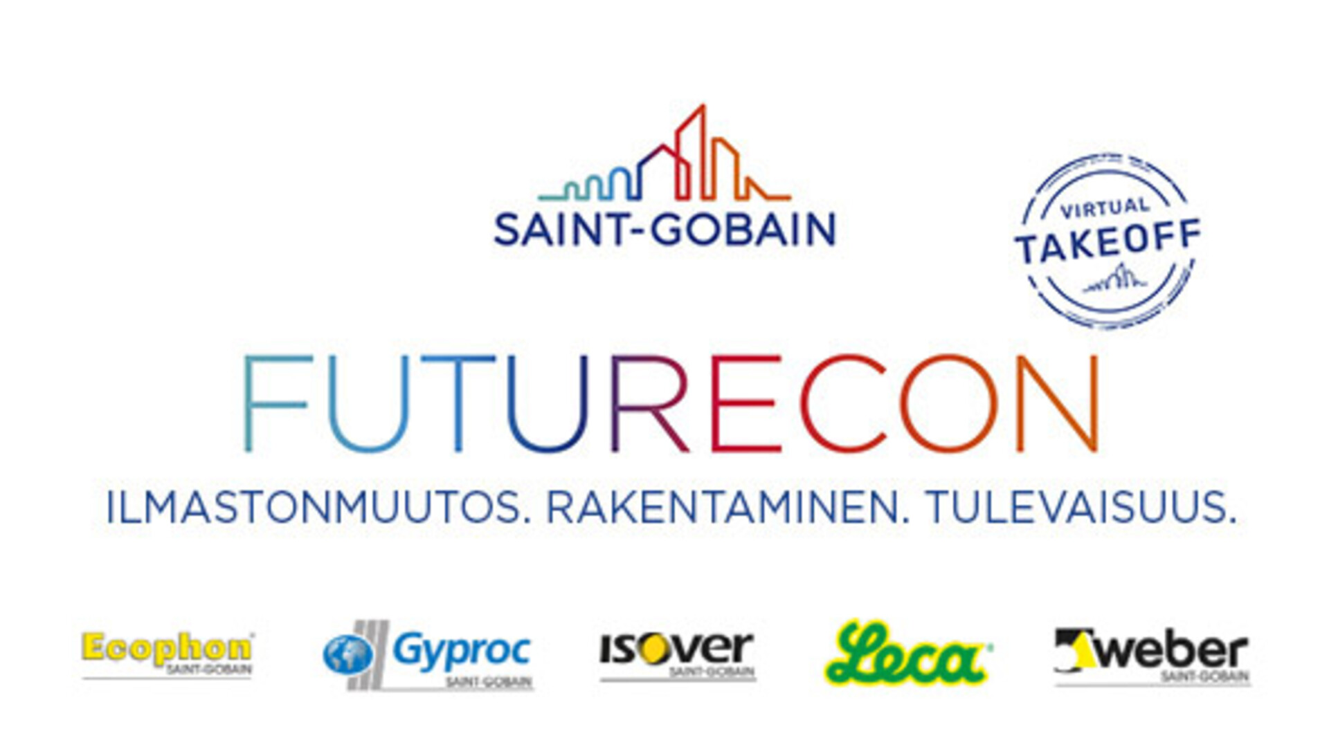 Saint-Gobainin FutureCon Virtual Takeoff-virtuaalitapahtuma Saint-Gobainin FutureCon Virtual Takeoff-virtuaalitapahtuma